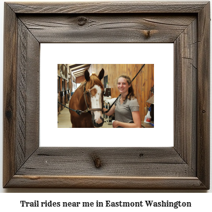 trail rides near me in Eastmont, Washington